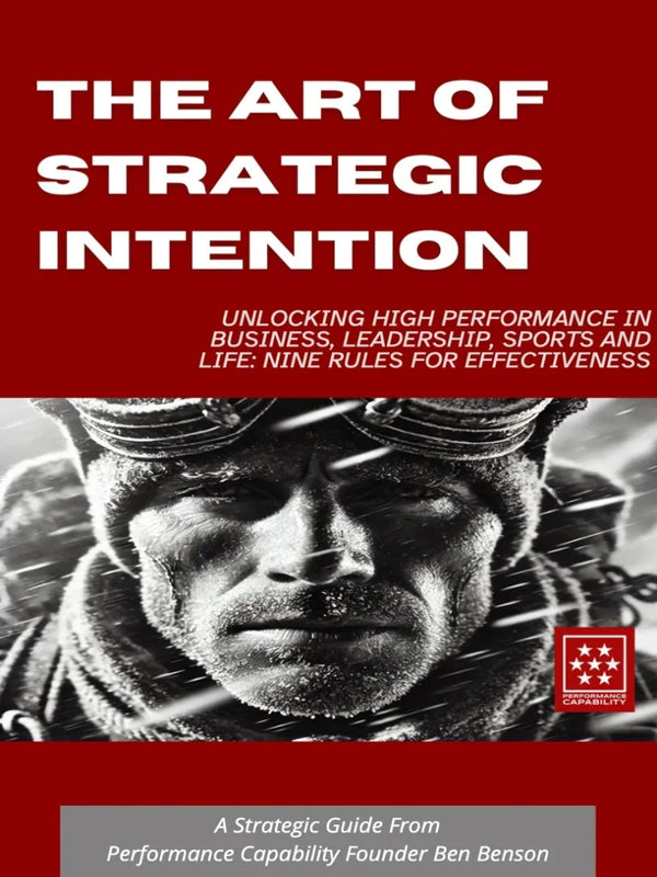 The Art of Strategic Intention – Nine Rules of Effectiveness