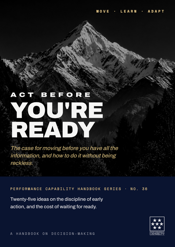 Act Before You're Ready